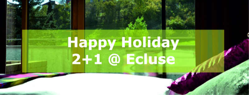 2+1 Holidays @ Ecluse 